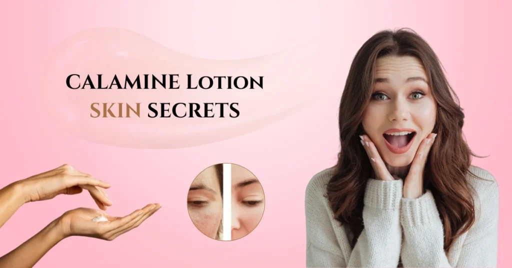 Calamine Lotion Guide