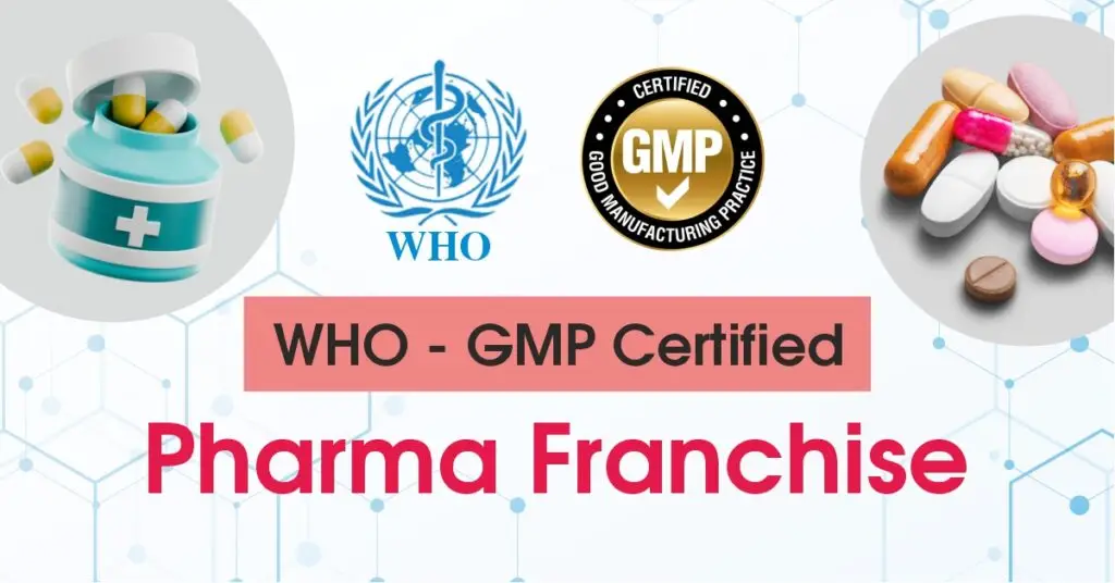 WHO GMP Pharma Franchise Company