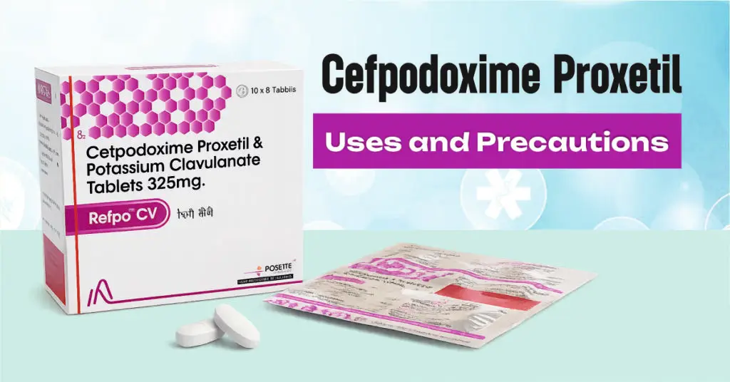 cefpodoxime proxetil uses precautions