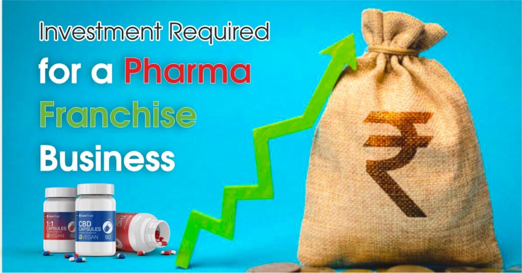 Investment Required for a Pharma Franchise Business