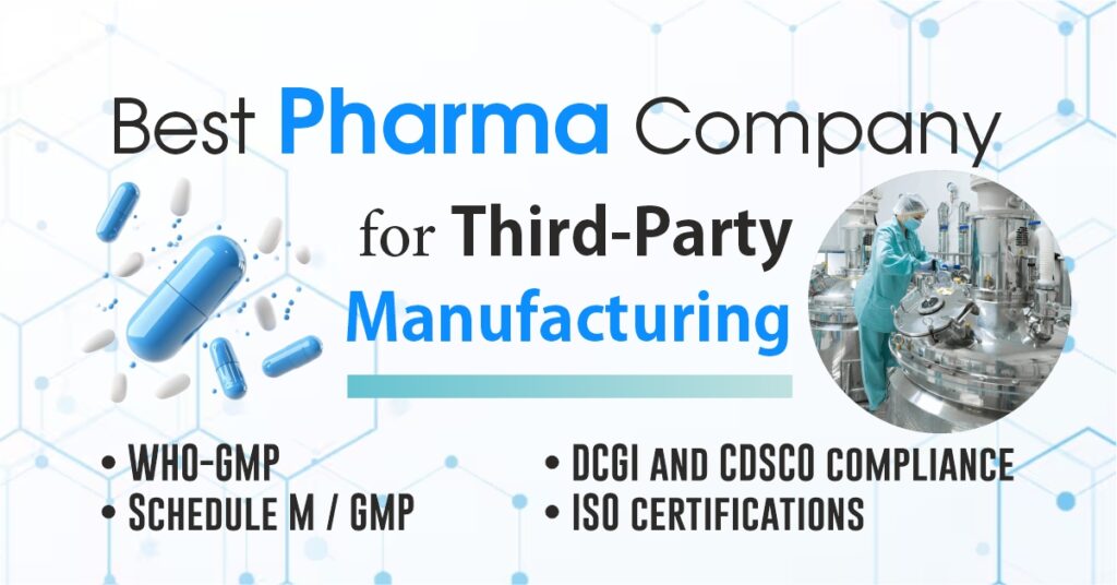 Best Pharma Company for Third-Party Manufacturing