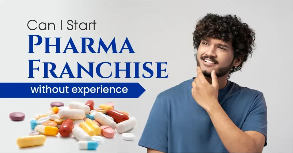Can I Start a Pharma Franchise Without Experience