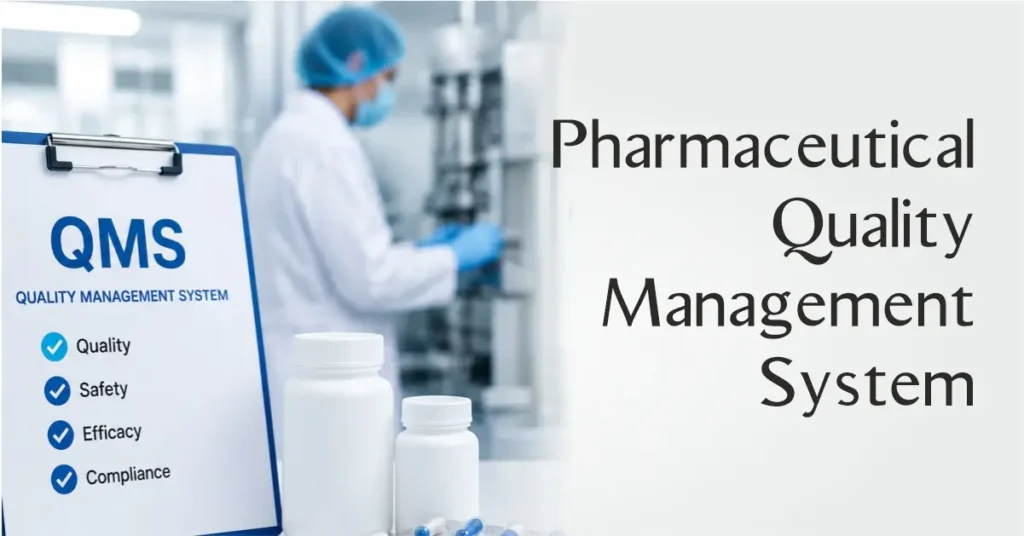 Pharmaceutical Quality Management System