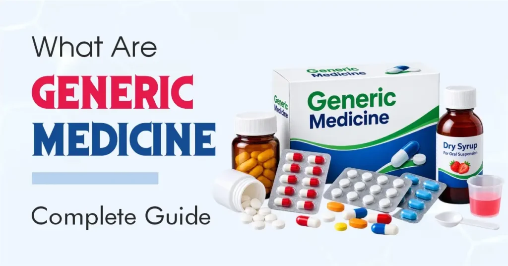What are generic medicines