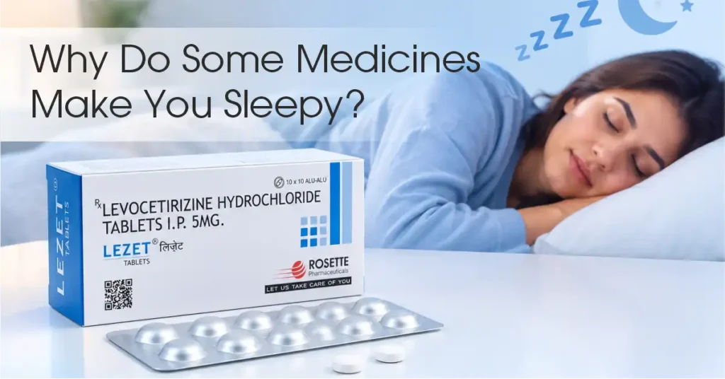 Why Do Some Medicines Make You Sleepy
